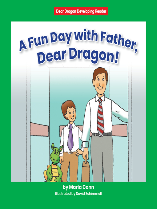 Title details for A Fun Day With Father, Dear Dragon! by Marla Conn - Wait list